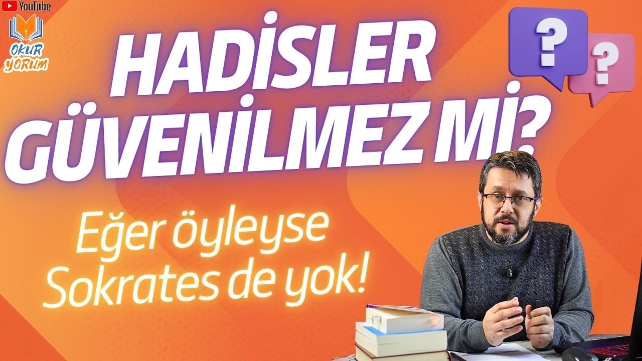 Hadisler Güvenilmez mi? Öyleyse Antik Yunan Filozofları da Aslında Yok!