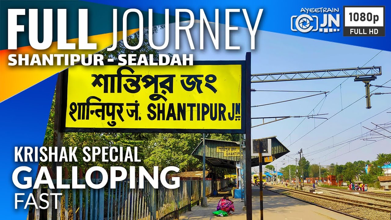 Shantipur to Sealdah Full Journey Coverage by Krishak Special EMU :: Non-Stop Journey Galloping