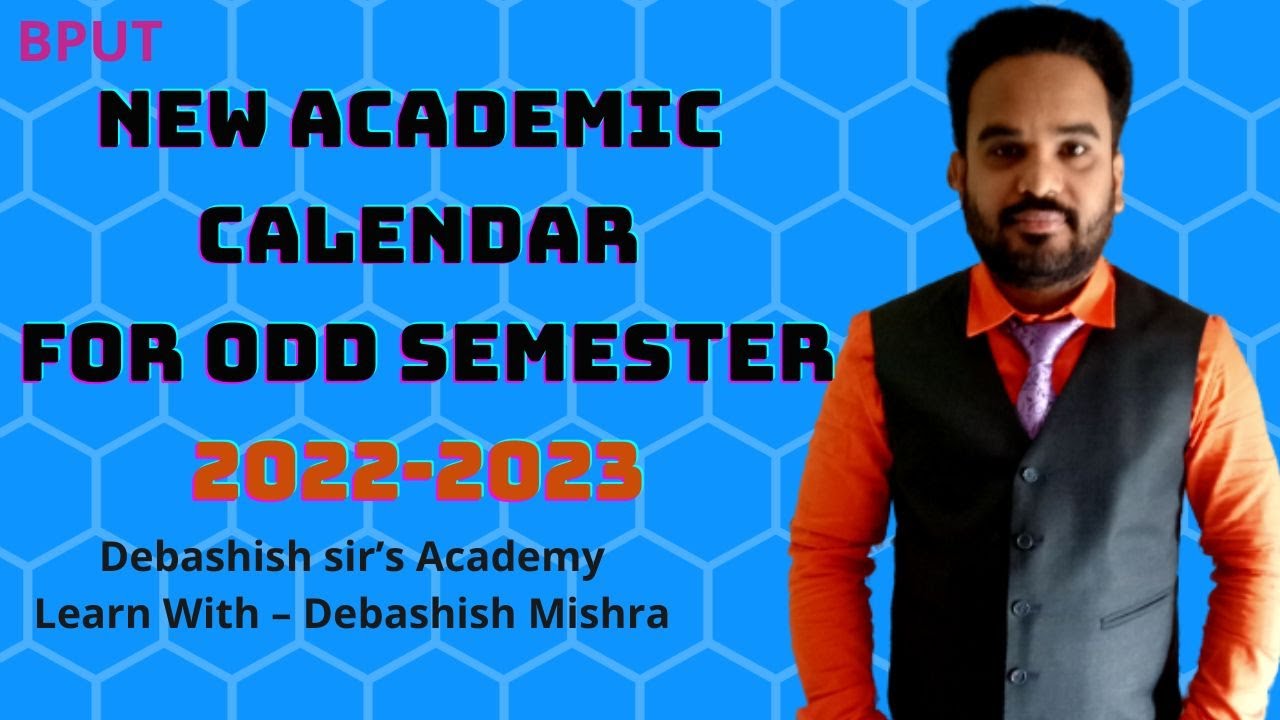 ACADEMIC CALENDAR FOR ODD SEMESTER BPUT STUDENTS.