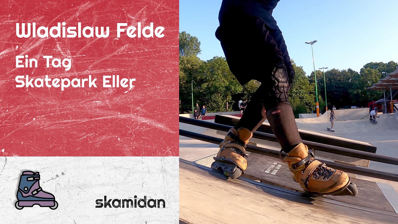Wladislaw Felde - Ein Tag im Skatepark Eller | Aggressive Inline Skating | SkaMiDan Team