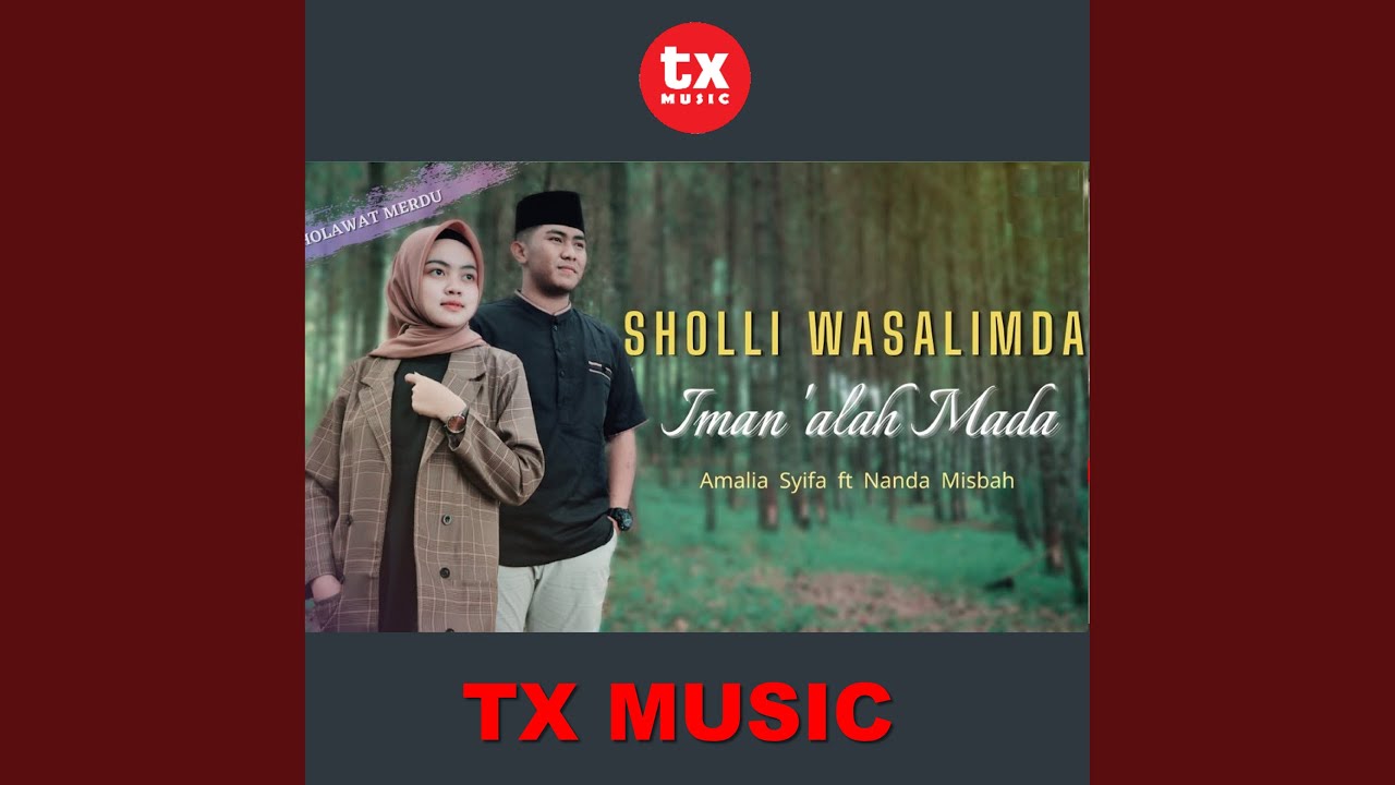 Sholli Wasalimda Iman 'Alah Mada (feat. Nanda Misbah)