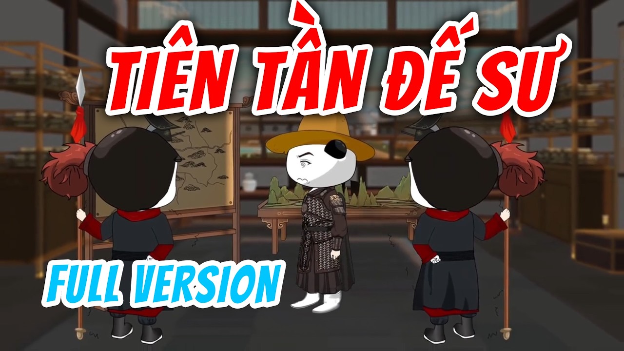 [Full Version] Tiên Tần Đế Sư | Hà Nhân Xuyên Không | Chuột Vietsub