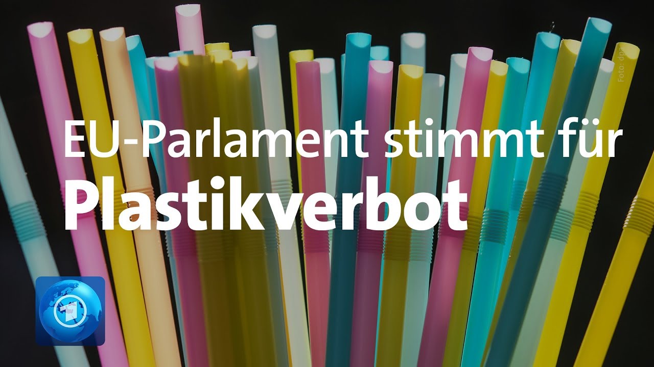 EU-Parlament stimmt f&uuml;r Verbot von Einwegplastik