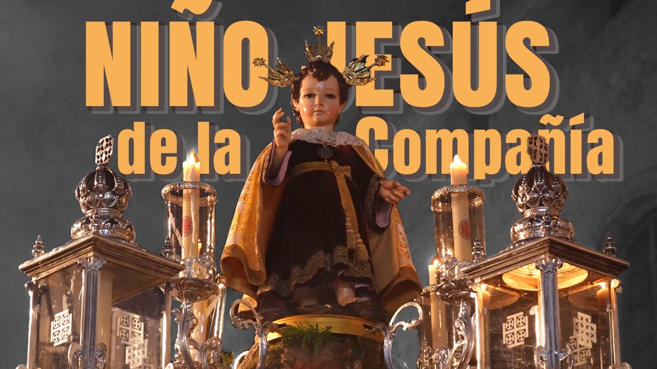 [4K] NIÑO JESÚS DE LA COMPAÑIA CÓRDOBA 2026