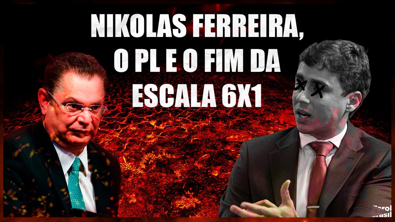 Nikolas Ferreira, o PL e o fim da escala 6x1