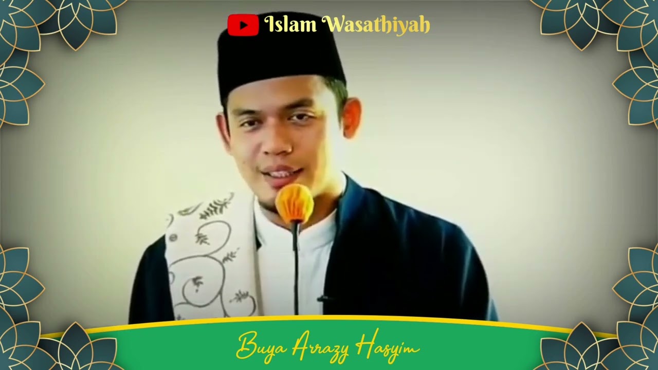 🟢 Khutbah Jum'at Menyentuh Jiwa - Buya Arrazy Hasyim