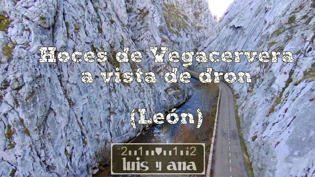 Hoces de Vegacervera a vista de dron