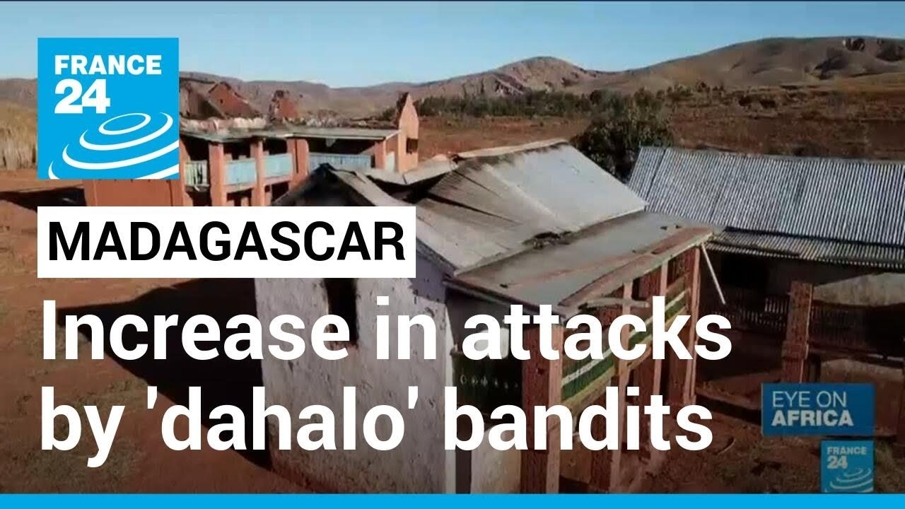 Madagascar: Villages see increase in violent attacks by Dahalo bandits &bull; FRANCE 24 English