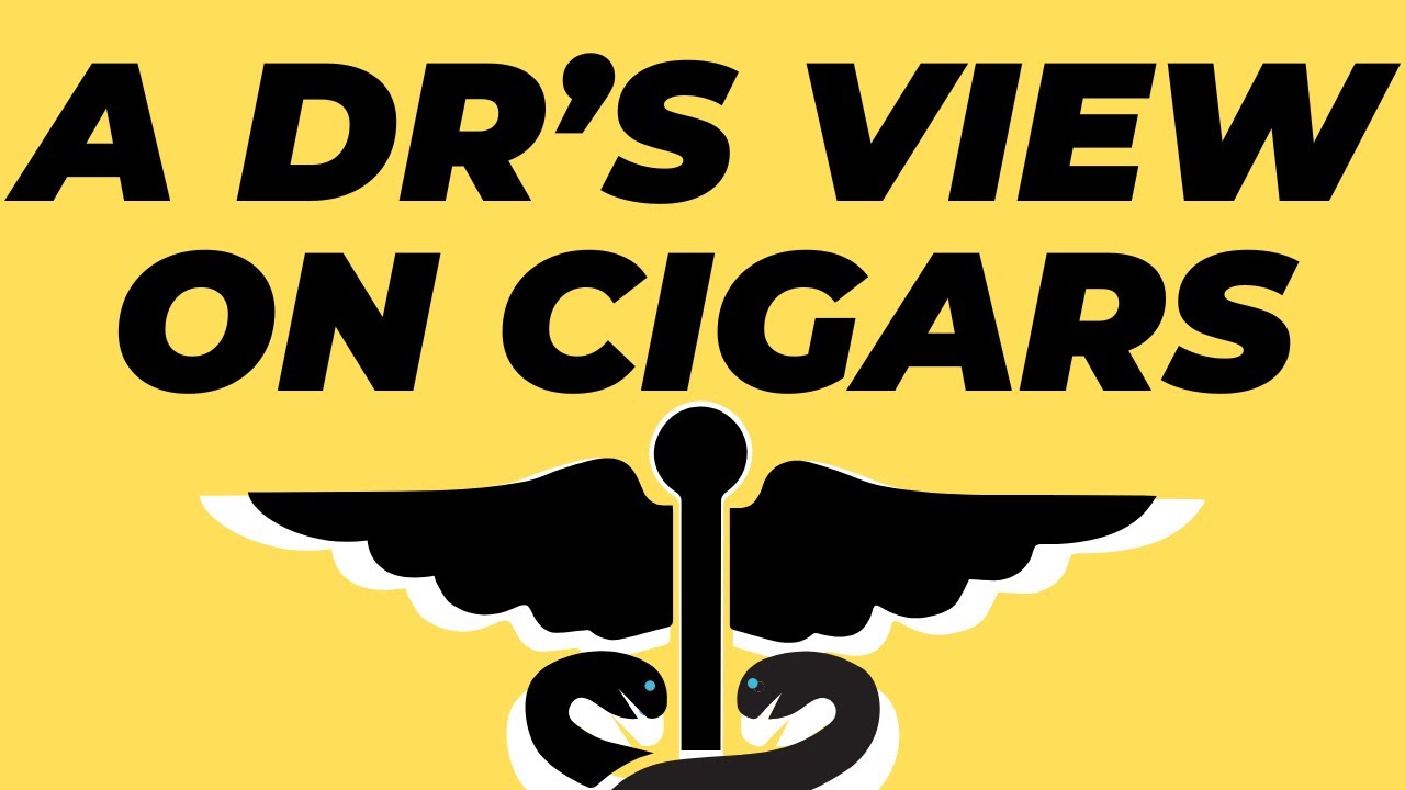 Cigars & Your Health: A Doctor's View