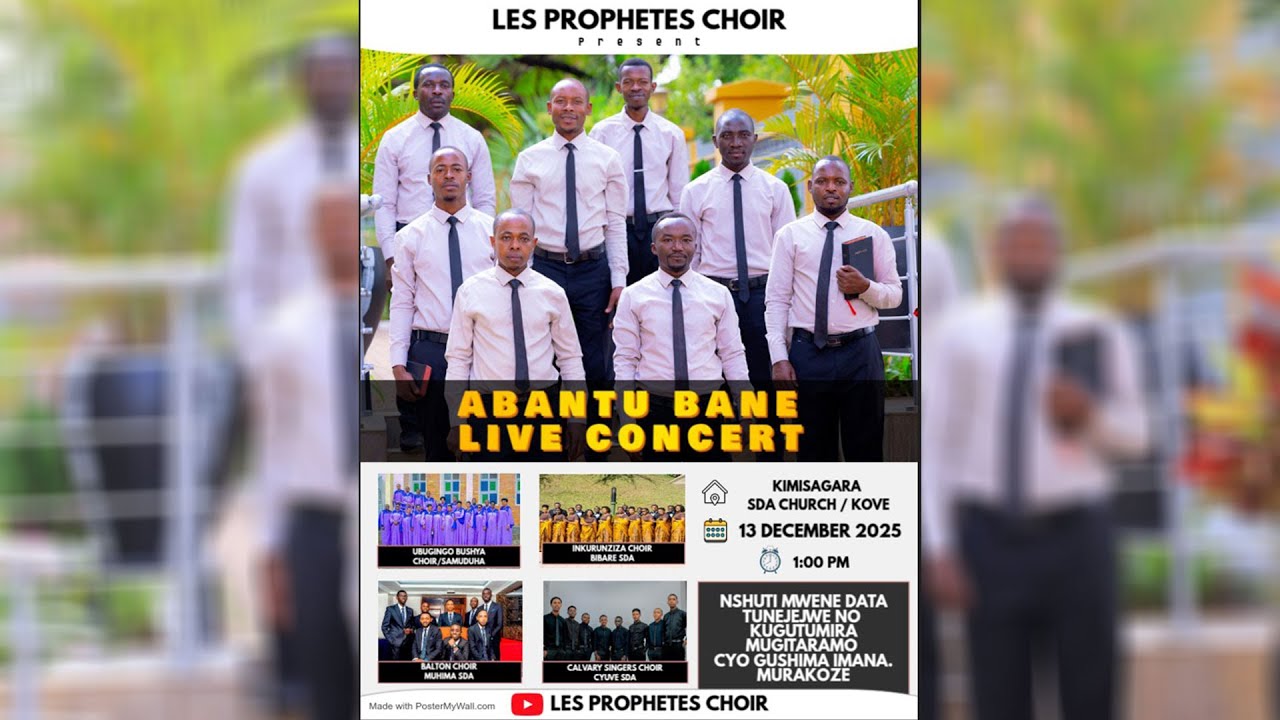 ABANTU  BANE  LIVE CONCERT WITH INKURUNZIZA, CALVARY SINGERS, ITABAZA,ABAKUNZI B'UMUSARABA,...