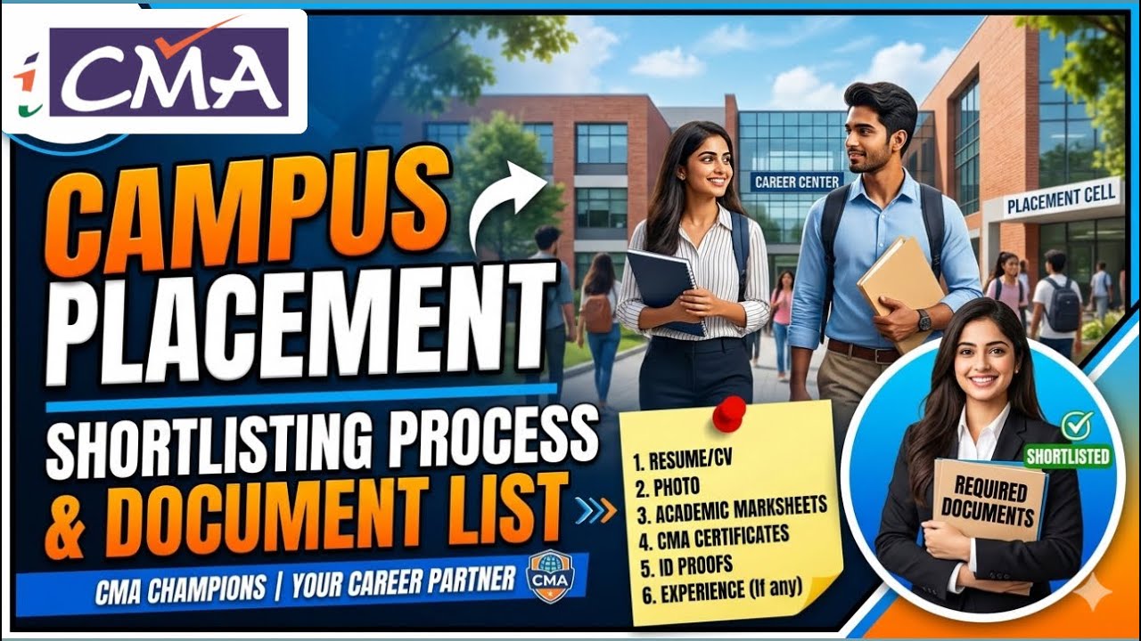 CMA Campus Placement Process Explained | Shortlisting Criteria & Documents List