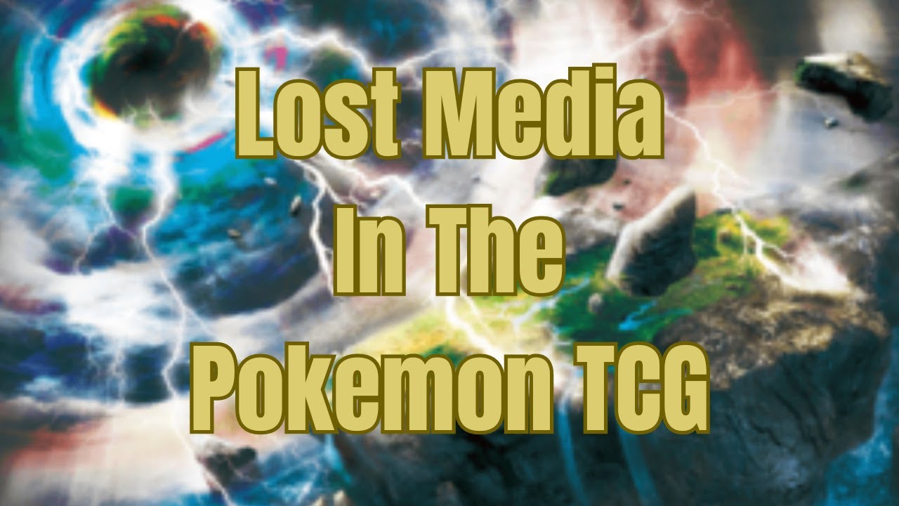 Lost And Obscure Media In The Pokémon TCG