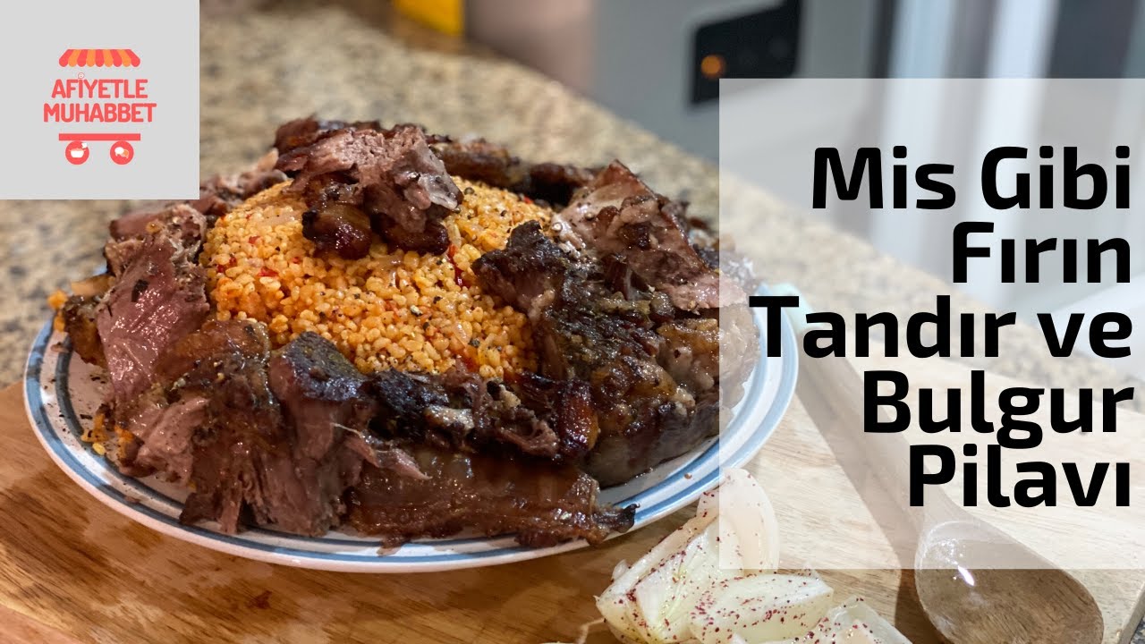 Ev'de mis gibi tandır ve bulgur pilavı yaptık. Mükemmel tandır ve bulgur pilavı tarifi!