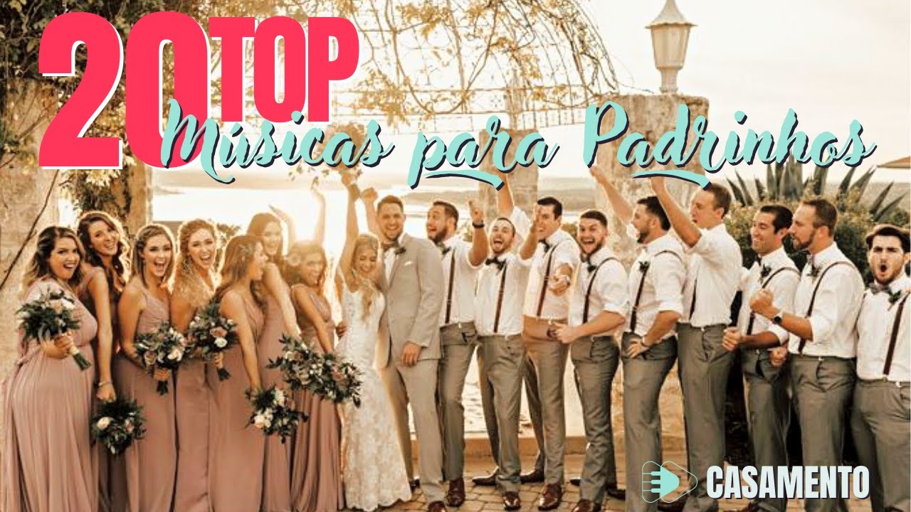 Top 20 Músicas Casamento para Entrada de Padrinhos | Dicas para o seu Repertório Musical