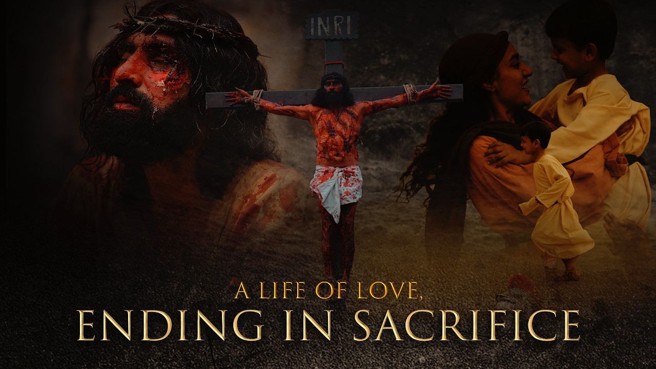 A Life of Love, Ending in Sacrifice | #ankurnarulaministries #jesuschrist #crucifixion