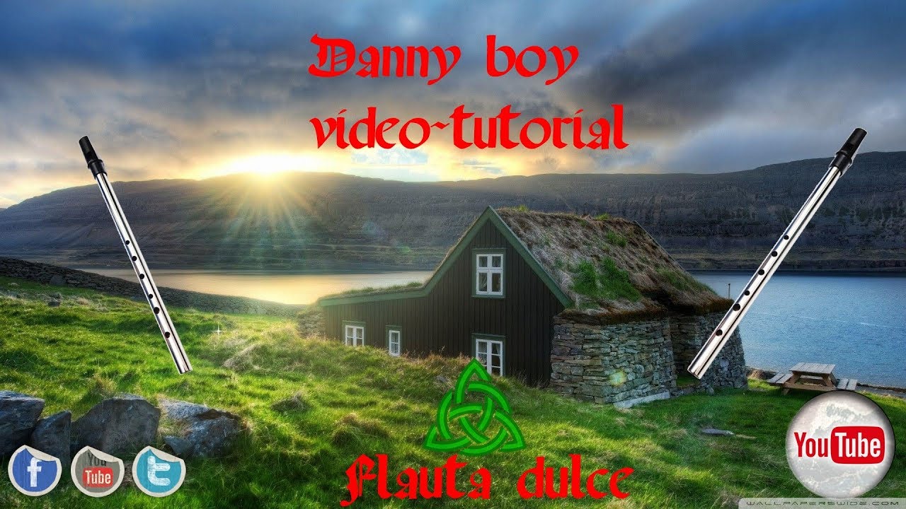 ♪Danny Boy -VideoTutorial ♪ 📷  ( Musica tradicional Irlandesa)