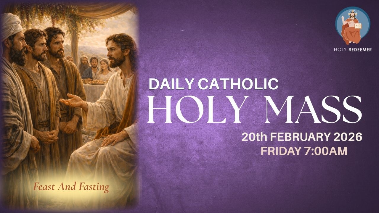 Catholic Holy Mass  - 20th February 2026, Friday