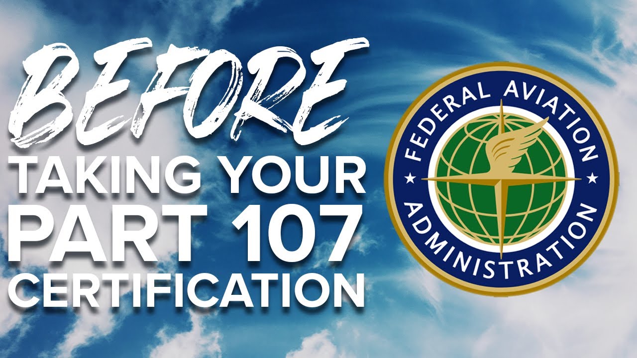 What You Should Know Before Taking the FAA's Part 107 Exam