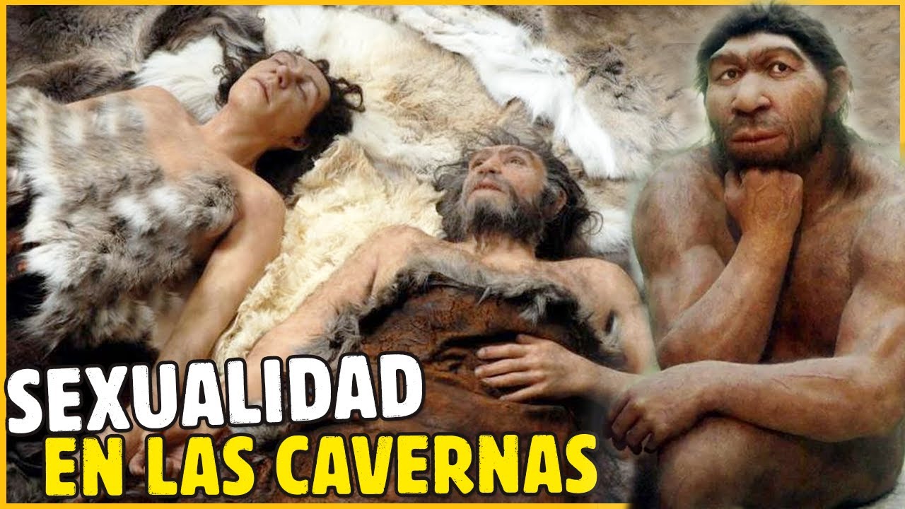 CÓMO ERAN LAS RELACIONES Y OTROS PLACERES DE LOS NEANDERTALES