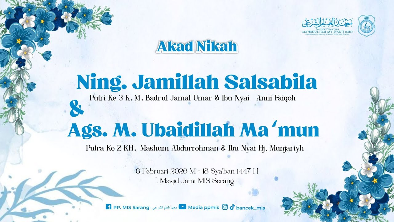 🔴{LIVE } AKAD NIKAH NING JAMILLAH SALSABILA  & AGS. M. UBAIDILLAH MA'MUN  || Masjid Jami' MIS SARANG