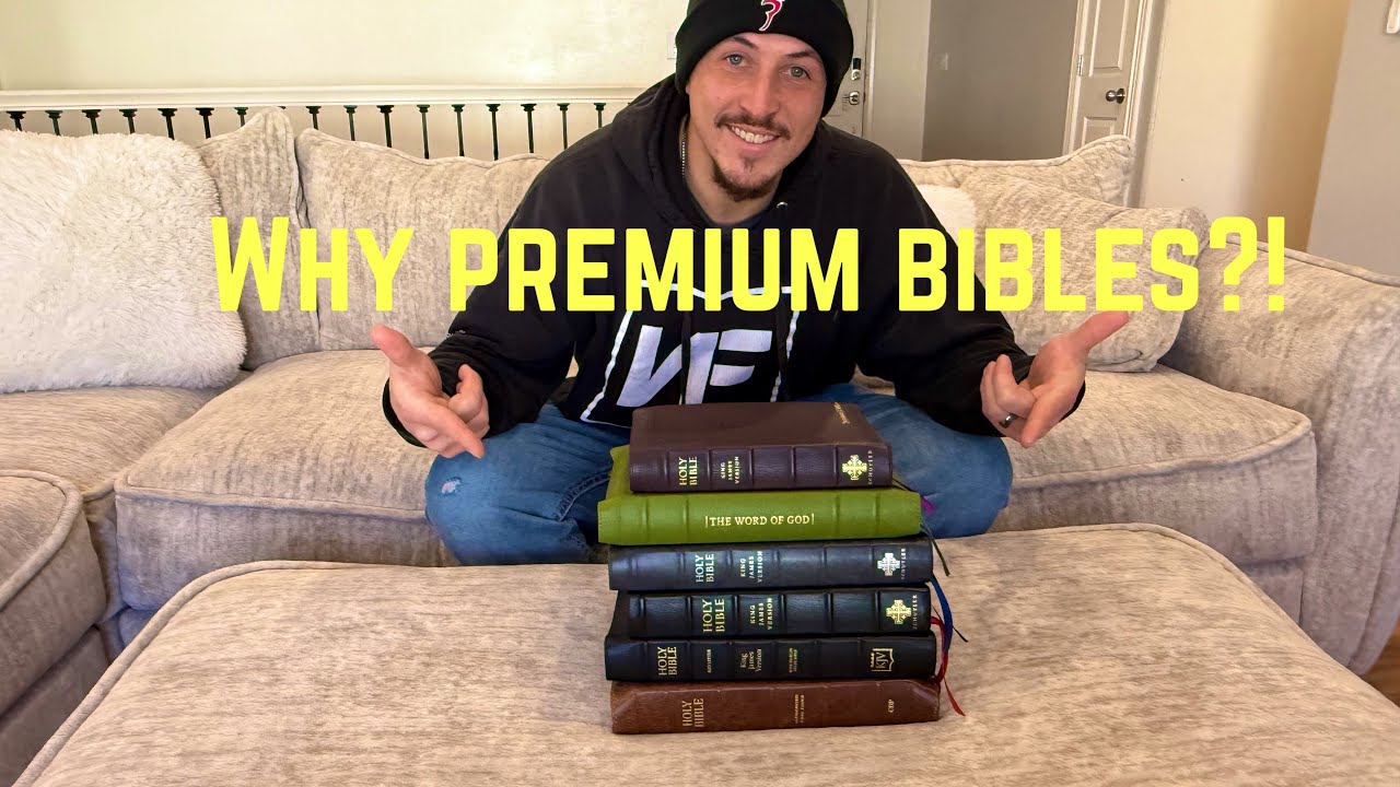 Why premium Bibles