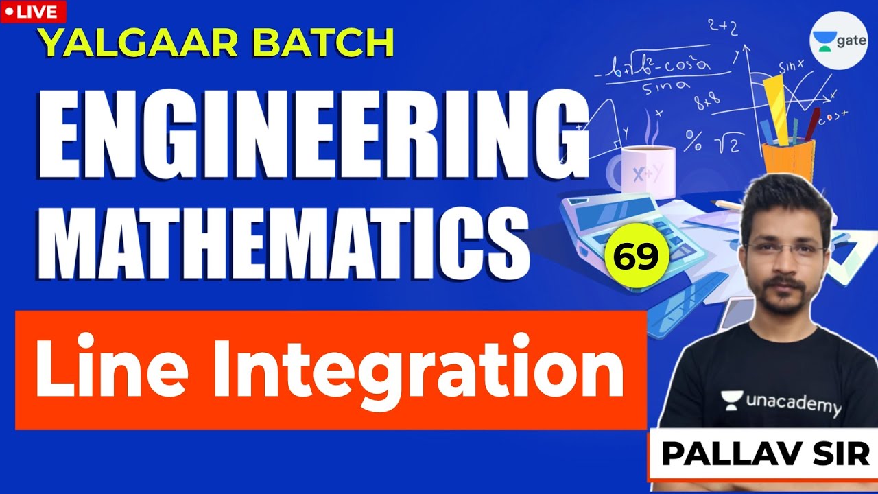 Line Integration | L:69| Engineering Mathematics | GATE/ESE Exam