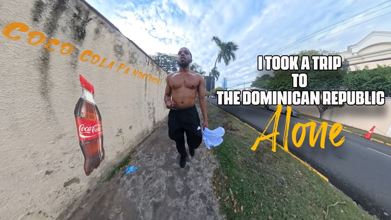 I took a trip to The Dominican Republic ALONE 🇩🇴⚠️
