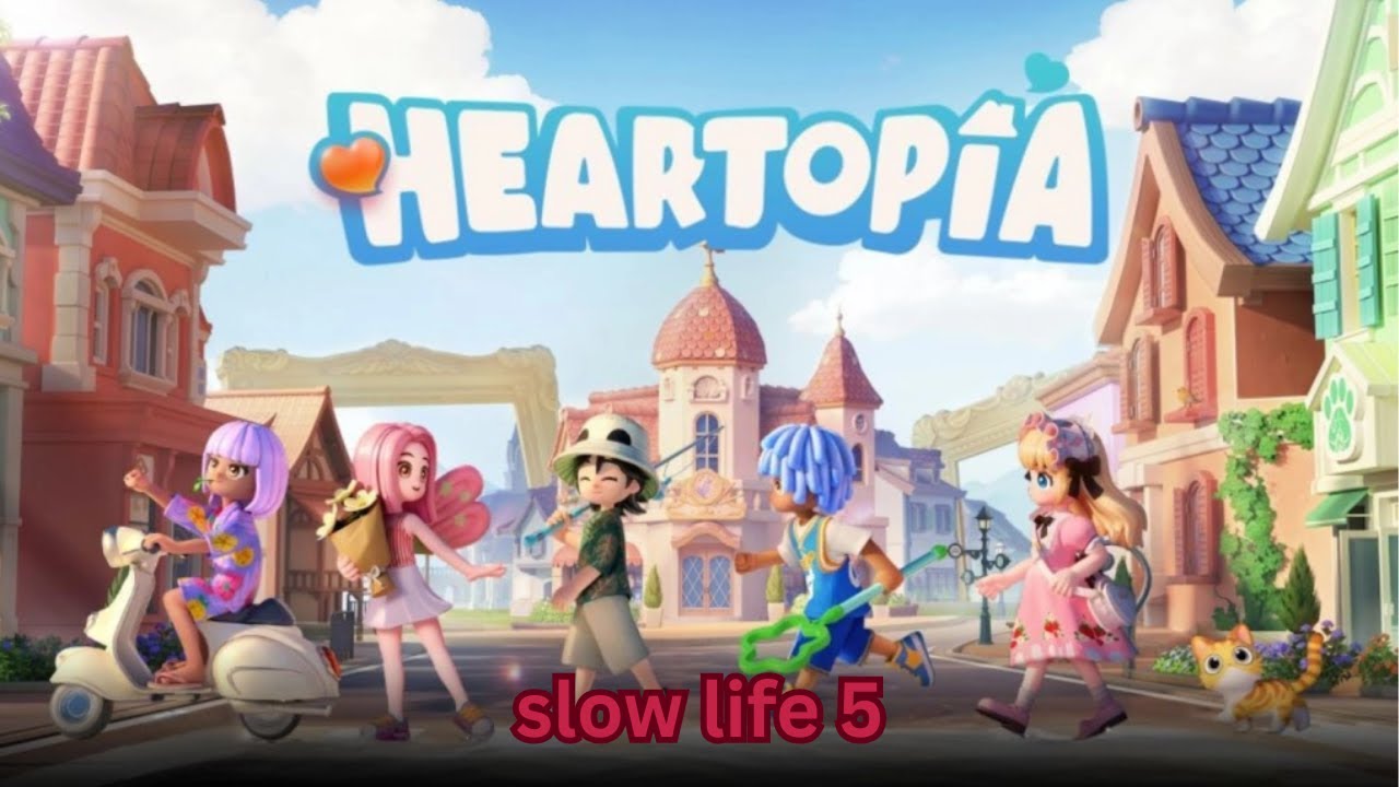 Heartopia: Slow life 5