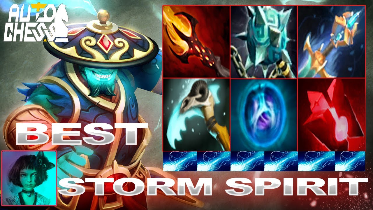 Dota Auto Chess Best Storm Spirit