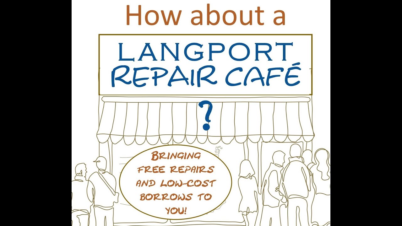 A Repair Cafe for Langport?