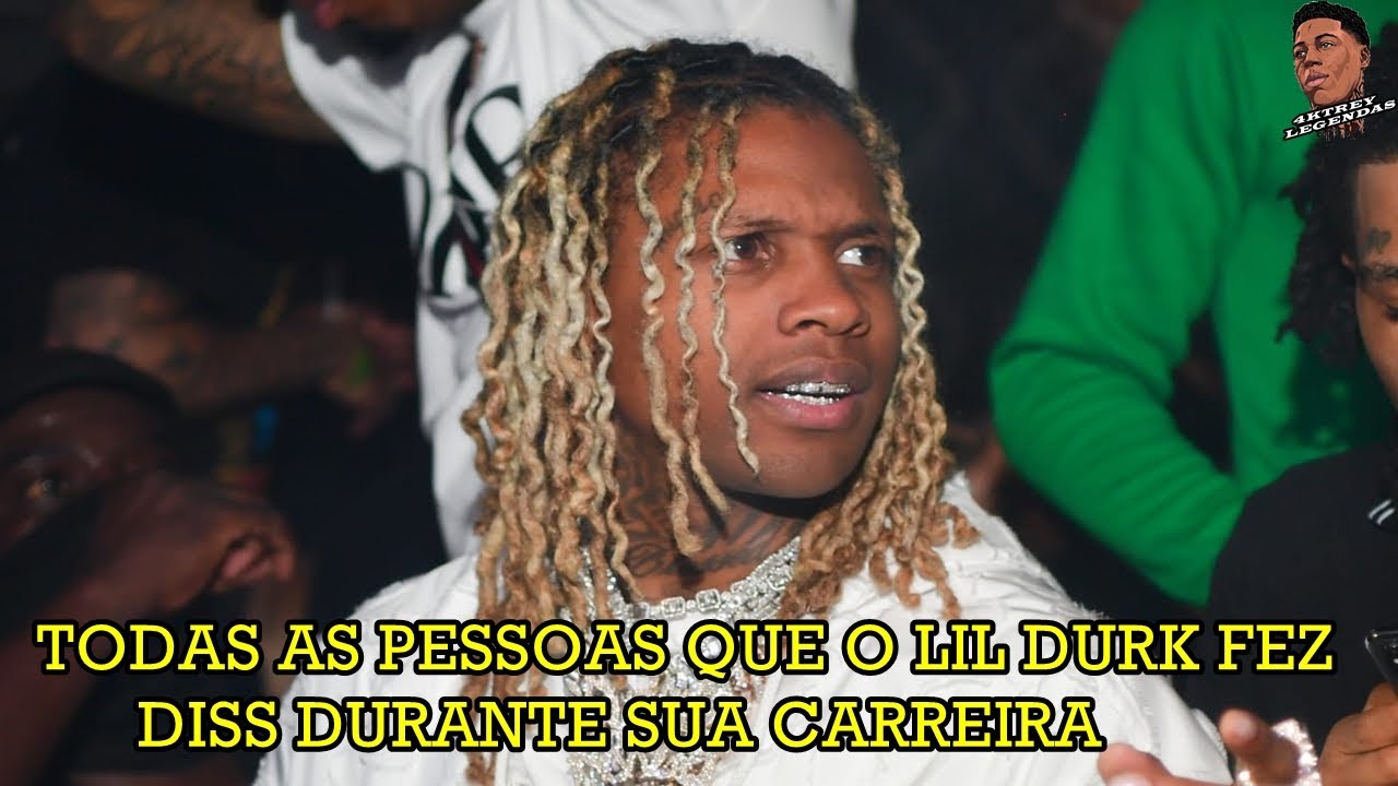 Todas As Pessoas Que o Durk Fez Diss Em Sua Carreira