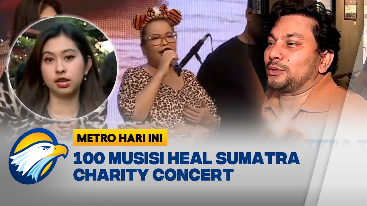 Aksi Solidaritas para Musisi untuk Korban Bencana Sumatra [Metro Hari Ini]