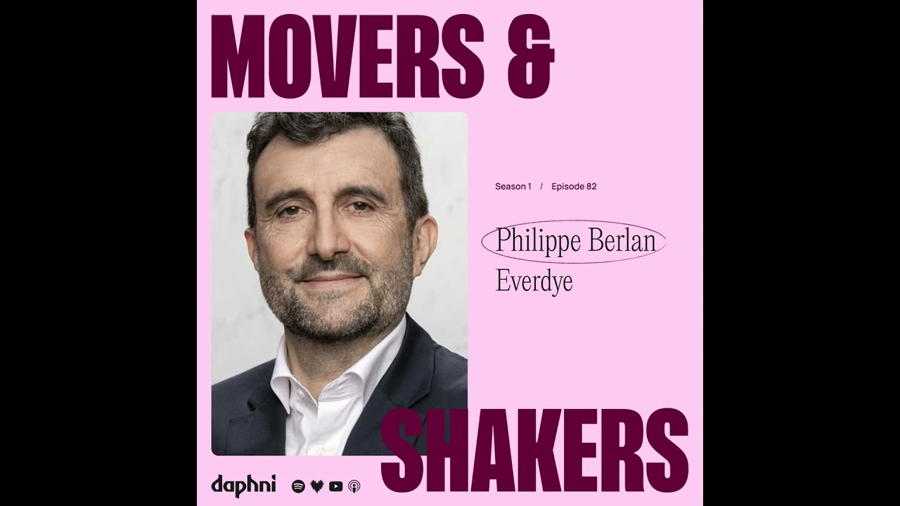 Ep 82: Philippe Berlan (EverDye) - Dépolluer l'industrie textile grâce aux pigments bio-sourcés