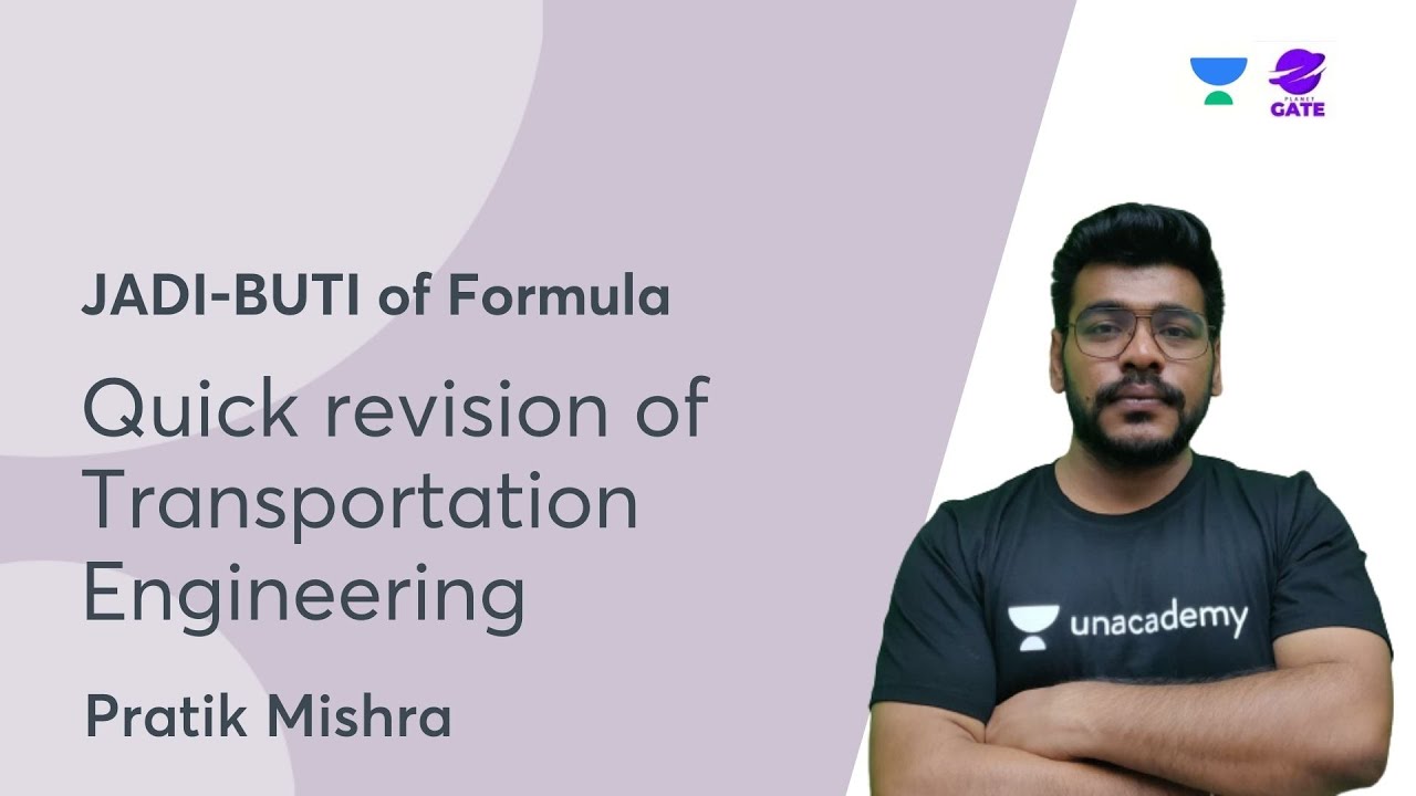 Quick revision of Transportation Engineering | JADI-BUTI of Formula | Pratik Mishra