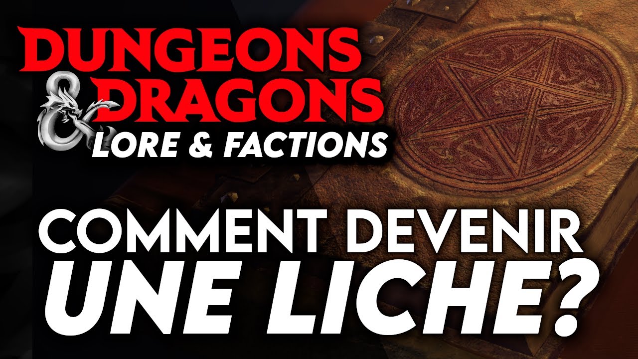Devenir une LICHE dans D&D !! (Lore D&D)