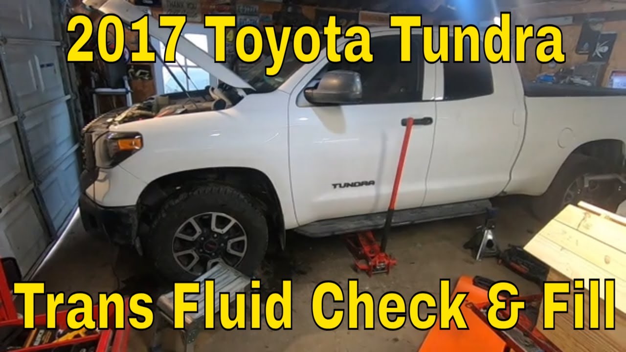 2017 Toyota Tundra transmission fluid check and fill