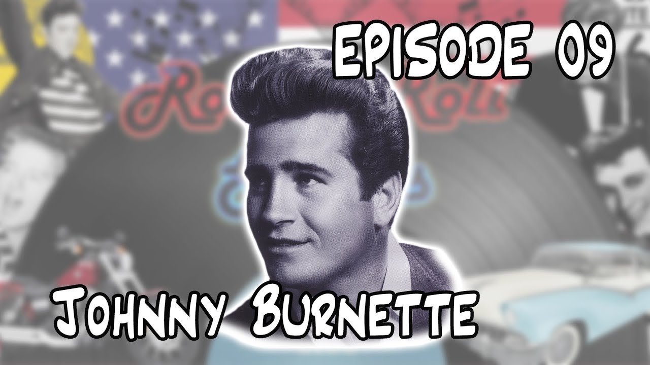 RNRS/2 - 09 - JOHNNY BURNETTE