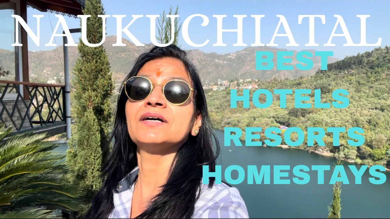 Best Hotels Resort & Home stays Near Naukuchiatal Lake |Sanguine Sarika Vlogs