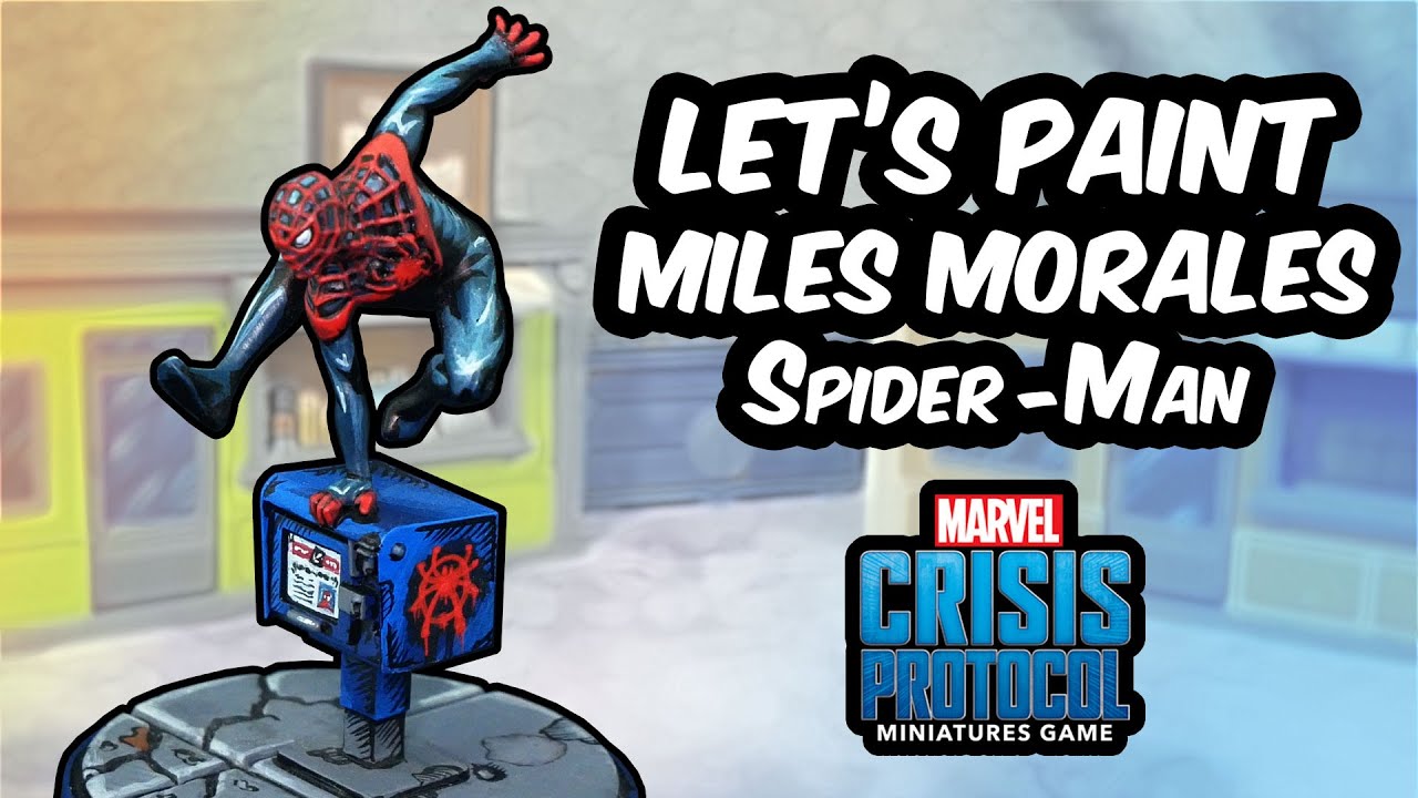 Let's Paint Miles Morales Spider-Man - Marvel Crisis Protocol Painting Guide - Comic Style