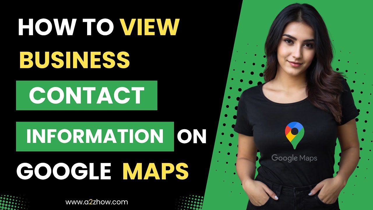 How to View Business Contact Information on the Google Maps Website