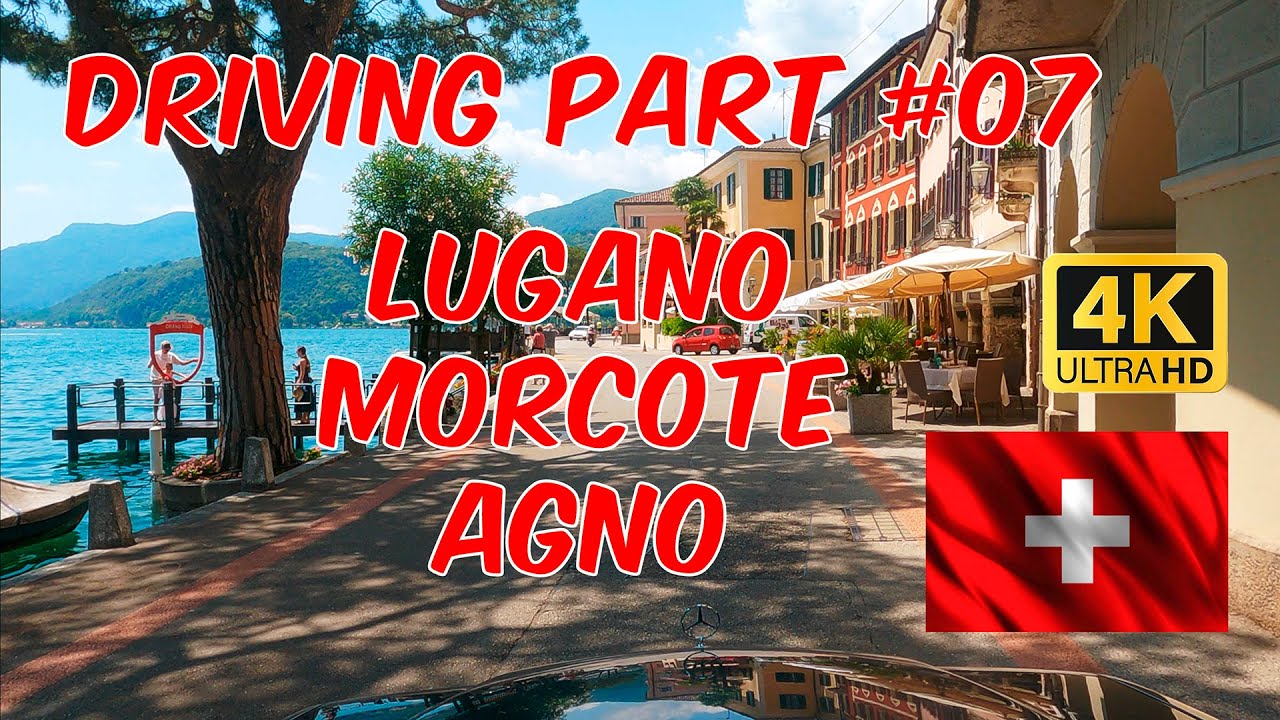 Part #07 Lugano – Morcote – Agno in 4K Ultra HD #besterstern