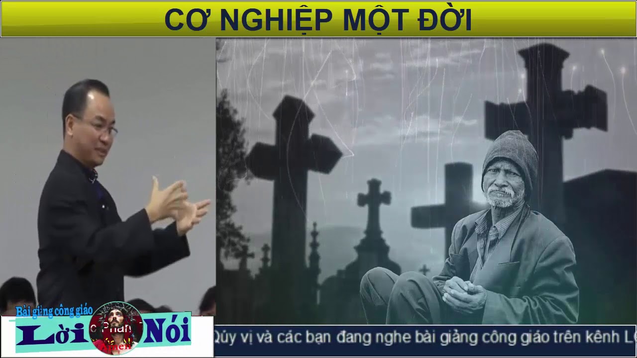 CƠ NGHIỆP MỘT ĐỜI - LỜI CHÚA NÓI