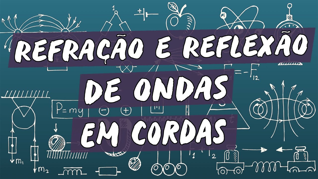 Refração e Reflexão de Ondas em Cordas - Brasil Escola