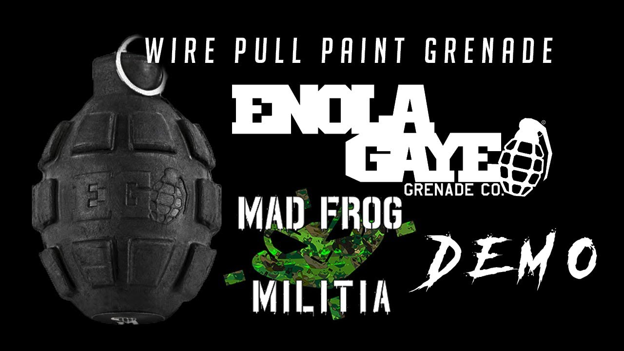 Enola Gaye WIRE PULL PAINT GRENADE