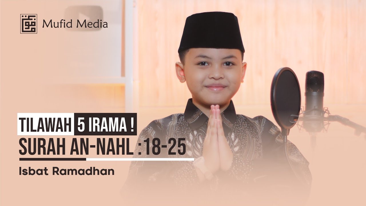 KECIL-KECIL CABE RAWIT! Tilawah 5 Irama Surah An-Nahl 18-25 || Isbat Ramadhan