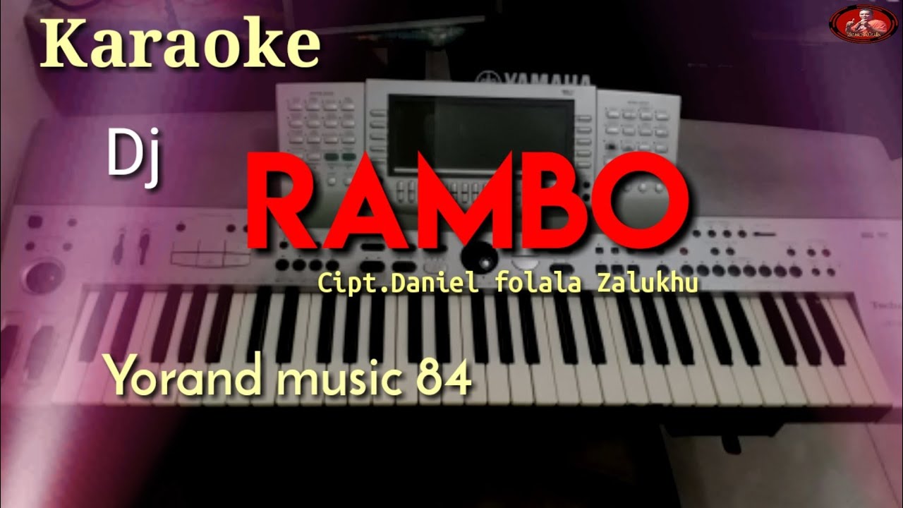 Karaoke_Toi nia rambo_Rambo_Lagu Nias@yorandmusic8455