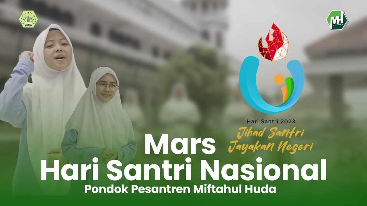 Mars Hari Santri Cover Video & Lirik Lagu (22 Oktober 45) | Miftahul Huda
