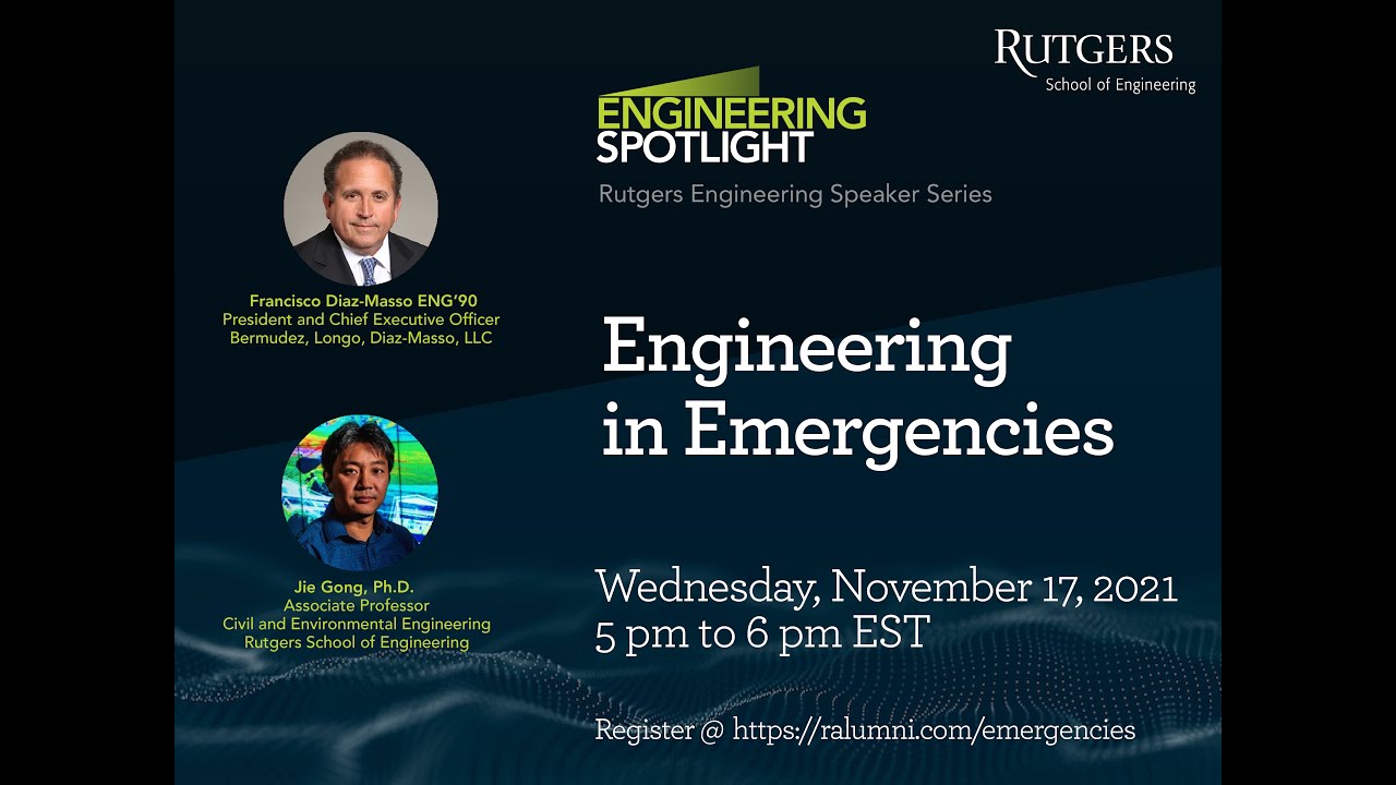 RU Engineering Spotlight: Engineering in Emergencies