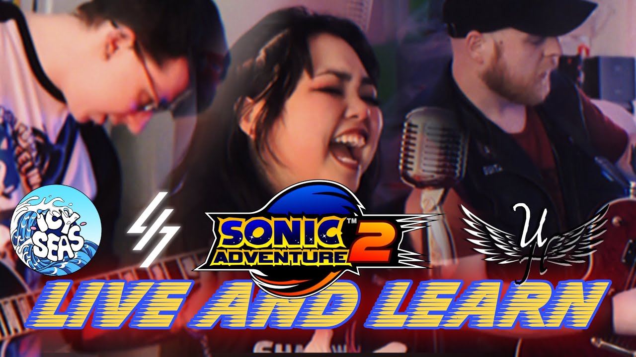 [Live and Learn from Sonic Adventures 2] Cover and Lyrics by LXS Icy Seas Unbroken Hope