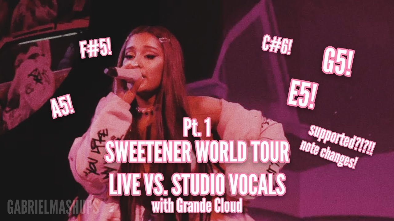 Sweetener World Tour: STUDIO vs. LIVE Vocals! ft. Grande Cloud | gabrielmashups (reuploaded)